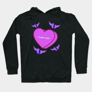 I SAID YES valentine heart with broken wing hearts Hoodie